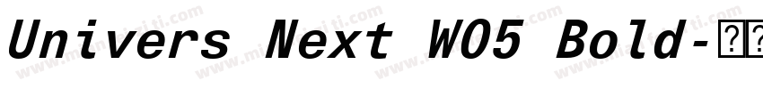 Univers Next W05 Bold字体转换